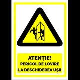 Indicator atentie pericol de lovire la deschiderea usii